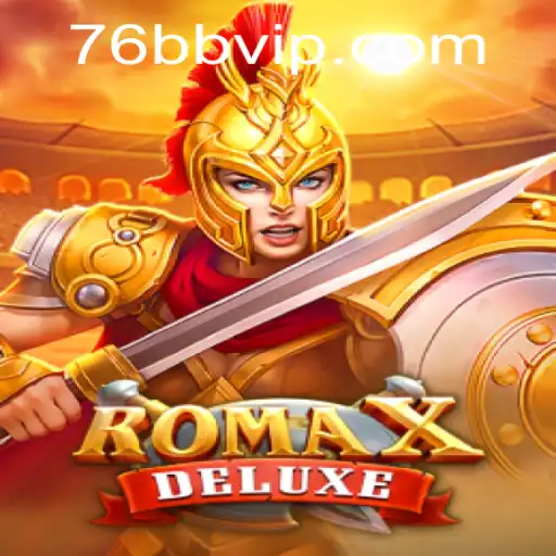 RomaXDeluxe: A Nova Sensação no Mundo dos Jogos